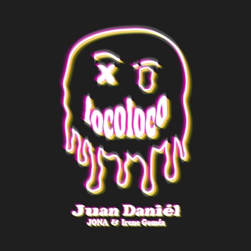 Juan Daniél x Irene Gómez x JONA – “Loco Loco”