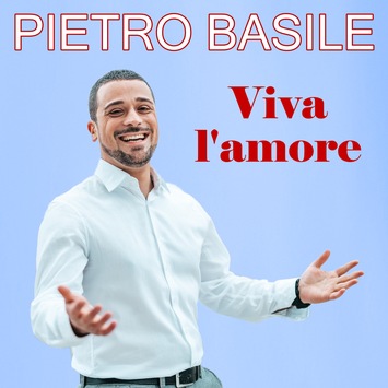  Neu bei El Cartel Music Pietro Basile -“Viva l’amore”