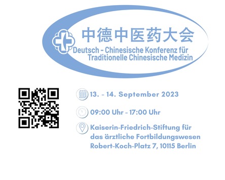  3. Deutsch-Chinesische Konferenz für Traditionelle Chinesische Medizin in Berlin und digital