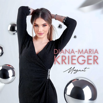  “Magnet”: Die neue Single von Diana-Maria Krieger