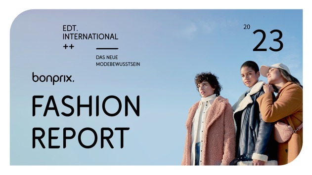  bonprix Fashion Report 2023: Internationale Studie: Emotionen und Einstellungen von Frauen variieren im Ländervergleich