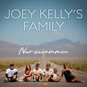  Joey Kelly’s Family mit ihrem ersten Song “Nur zusammen”